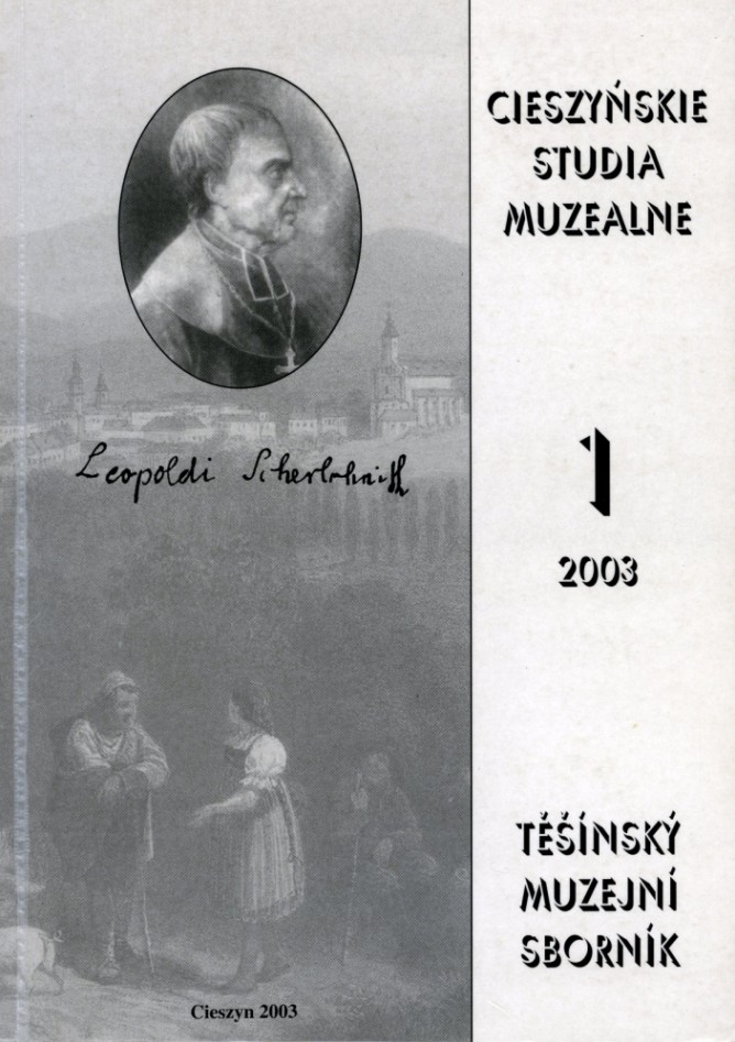 Těšínský muzejní sborník 1, 2003