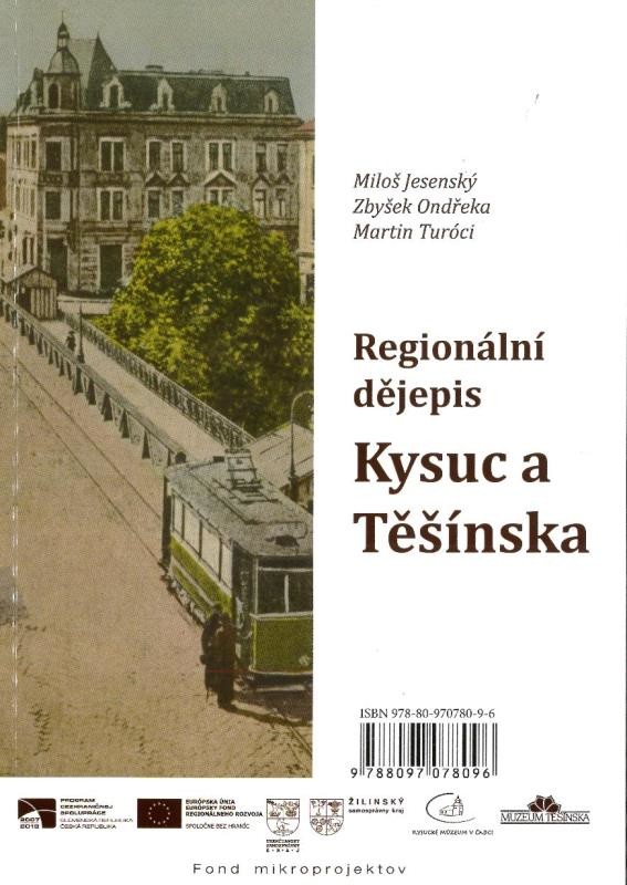 Regionální dějepis Kysuc a Těšínska