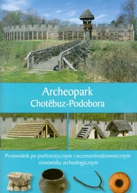 Archeopark Chotěbuz-Podobora PL