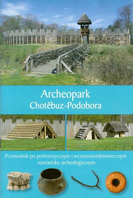 Archeopark Chotěbuz-Podobora PL