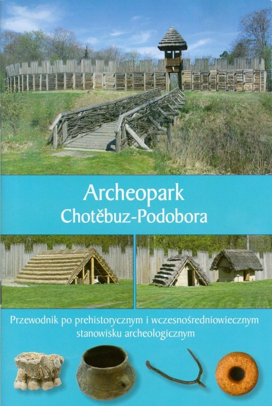 Archeopark Chotěbuz-Podobora PL