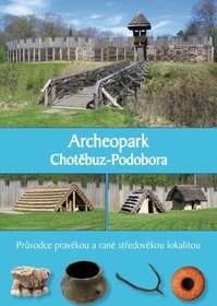 Archeopark Chotěbuz-Podobora