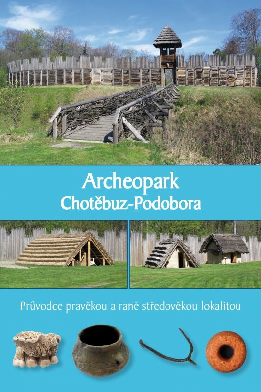 Archeopark Chotěbuz-Podobora