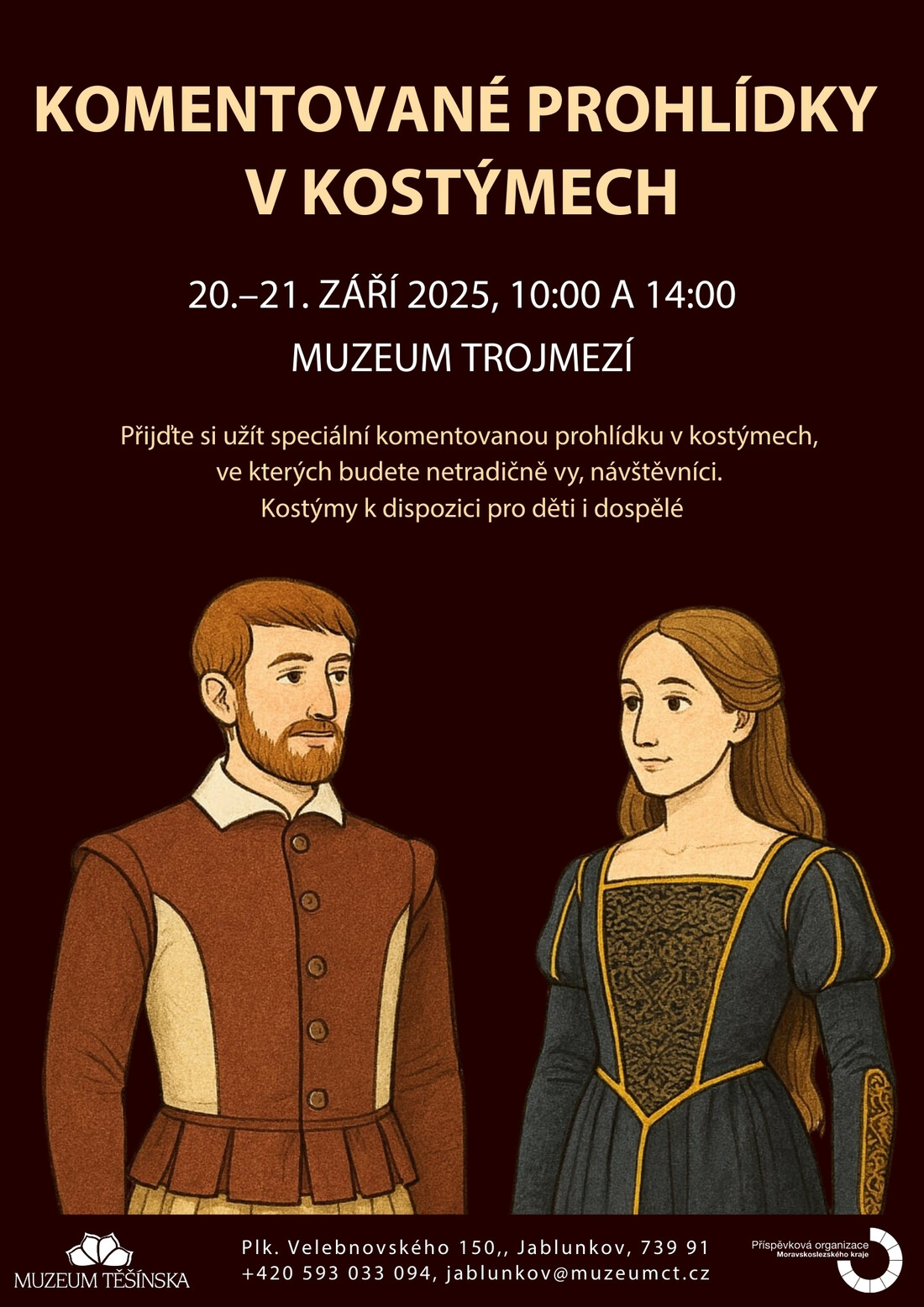 Muzeum trojmezí Komentované prohlídky v kostýmech