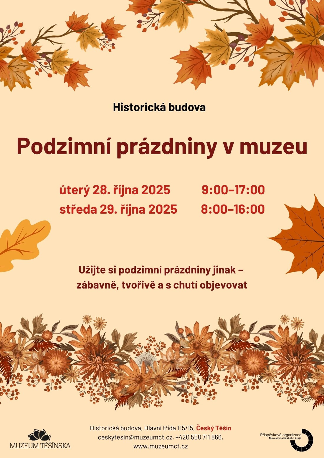 Historická budova Podzimní prázdniny v muzeu