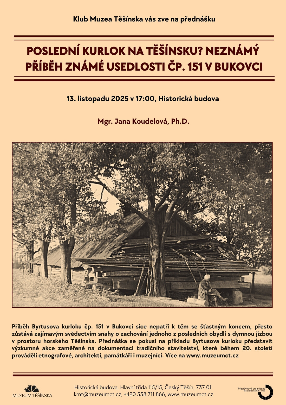 KMT Poslední kurlok na Těšínsku Neznámý příběh známé usedlosti čp. 151 v Bukovci